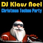 cover: Dj Klaus Noel - Christmas Techno Party