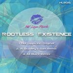 cover: Hot Lipps Inc - Rootless Existence