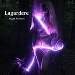 cover: Lagardere - Night Animals (remixes)