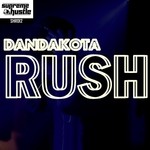 cover: Dan Dakota - Rush EP