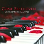 cover: Christian Di Pasquale - Come Beethoven