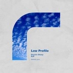 cover: Low Profile - Electric Sheep