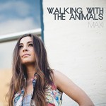 cover: Maxi - Walking With The Animals