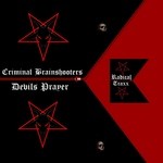 cover: Criminal Brainshooters - Devils Prayer