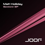 cover: Matt Holiday|Shane Hopkinz - Seretonin EP