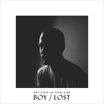 cover: Bottled In England - BOY LOST