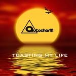 cover: Autocharm - Toasting My Life