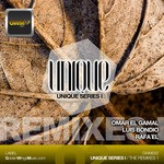 cover: Ioan Gamboa|Rich Curtis|Scottya - Unique Series I: The Remixes Part 1