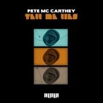 cover: Pete Mccarthey - Tell Me Lies