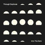 cover: Everything Is Made In China - Through Daybreak / Into The Dark