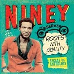 cover: Various - Reggae Anthology: Niney The Observer - Roots With Quality