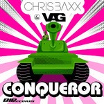 cover: Chris Baxx & Vag - Conqueror Original Extended Mix