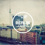 cover: Various - Voltaire Musc present The Berlin Diary part 3