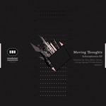 cover: Moving Thoughts - Schizophrenia EP