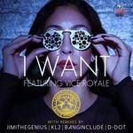 cover: Champion Rocka|Vice Royale - I Want (remixes)