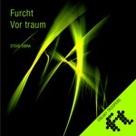 cover: Steve Sibra - Furcht/Vor Traum