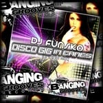 cover: Dj Funsko - DISCO GIG In Canes