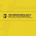 cover: Am20|Verkruissen, Tim - Meet Me In Bloemendaal