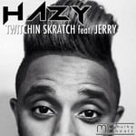 cover: . Jerry|Twitchin Skratch - Hazy