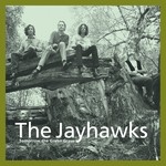 cover: The Jayhawks - Tomorrow The Green Grass (Legacy Edition)