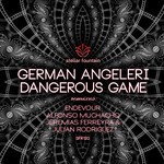 cover: German Angeleri - Dangerous Game