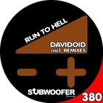 cover: Davidoid - Run To Hell (remixes)