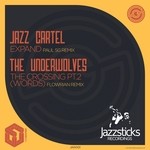 cover: Jazz Cartel|The Underwolves - Jazzsticks X Creative Wax