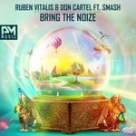 cover: Don Cartel|Smash|Vitalis, Ruben - Bring The Noize