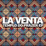 cover: La Venta - Templo Do Prazer