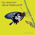 cover: Gruv Basement - Life & Patience EP