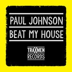 cover: Paul Johnson - Beat My House