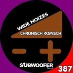 cover: Chronisch Komisch - Wide Noizes