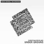 cover: Christian Revelino - Under Ground