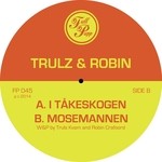 cover: Trulz & Robin - I Takeskogen