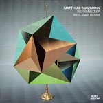 cover: Matthias Tanzmann - Reframed EP