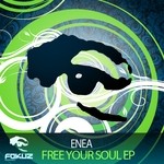 cover: Enea - Free Your Soul EP