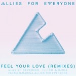 cover: Allies For Everyone - Feel Your Love: Remixes