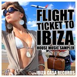 cover: Various - Flight Ticket To Ibiza (House Music Sampler)