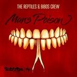 cover: Bibos Crew|Reptiles, The - Man's Poison