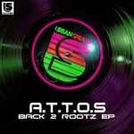 cover: Attos - Back 2 Rootz EP