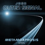 cover: Josh Outer Signal - Metamorphosis