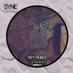 cover: Taty Munoz - 22 For Me EP