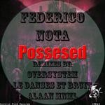 cover: Federico Nota - Possesed: Remixes EP