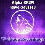 cover: Alpha Kr3w - Rave Odyssey