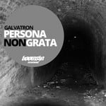 cover: Galvatron - Persona Non Grata