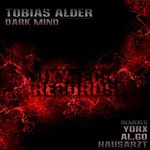 cover: Tobias Alder - Dark Mind (remixes)