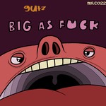 cover: Gutz - Big As Fuck