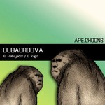 cover: Dubagroova - El Trabajador