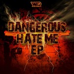 cover: Dangerous - Hate Me