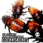 cover: Dj Ricochet|Mc Juiceman - Cockroach